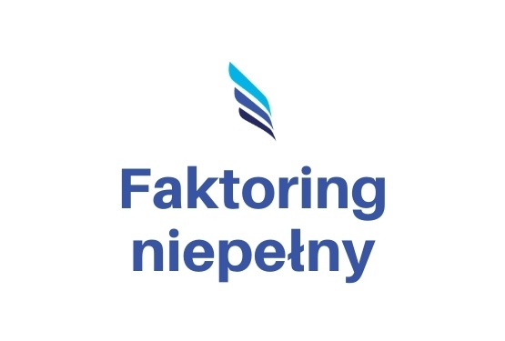 faktoring niepełny definicja